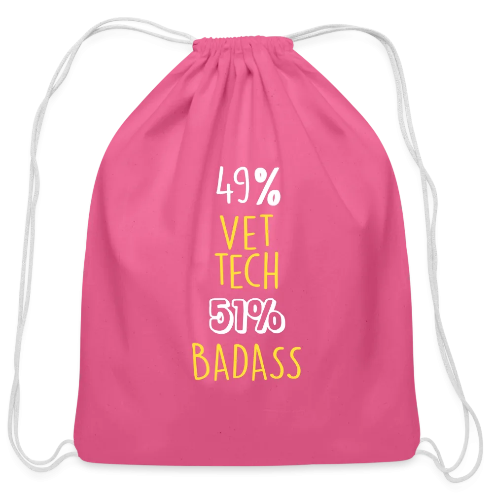49% Vet tech 51% Badass Drawstring Bag