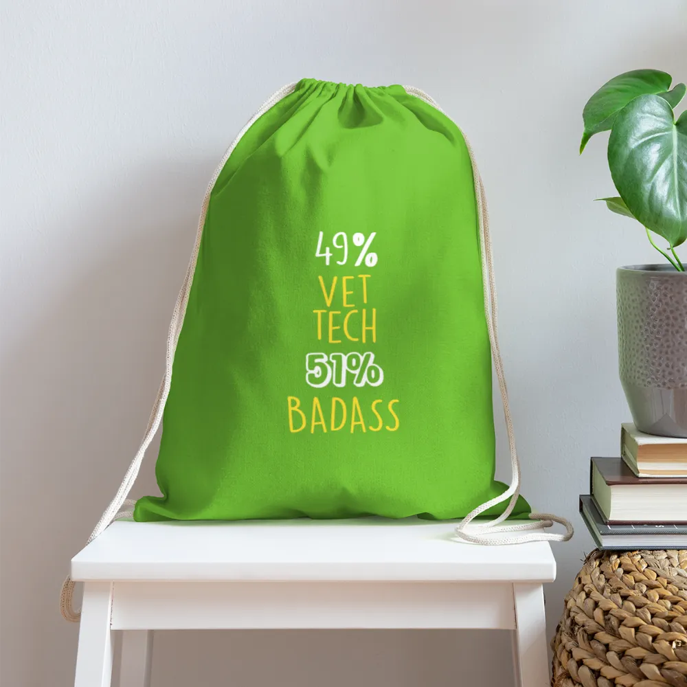 49% Vet tech 51% Badass Drawstring Bag