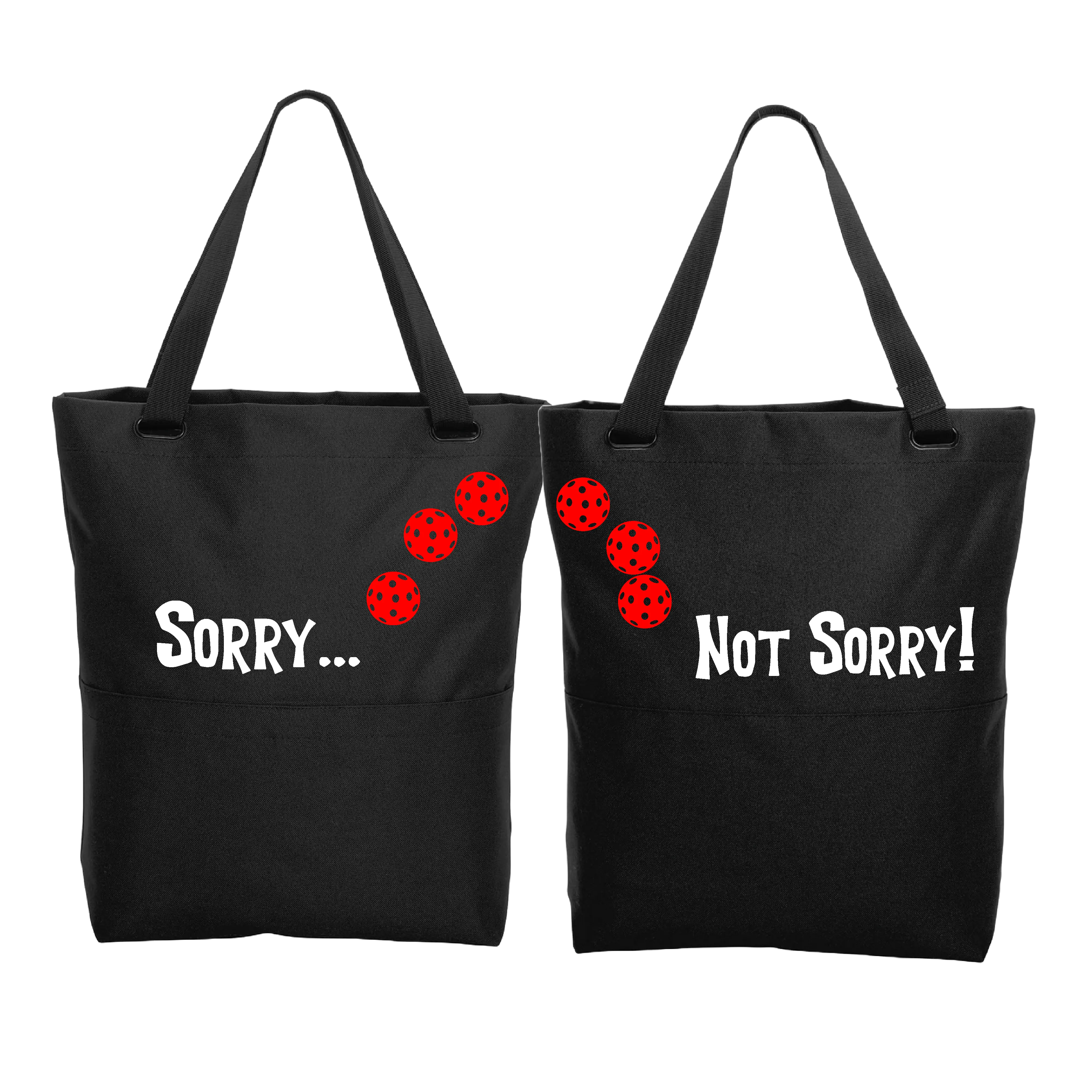Sorry Not Sorry With Pickleballs (Customizable) | Pickleball Sports Convertible Tote Bag | Medium Size Court Tote Bag